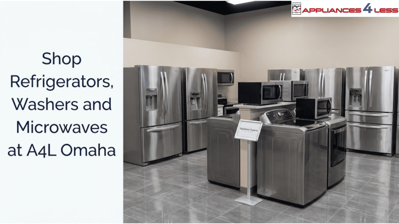 Shop Refrigerators, Washers and Microwaves at A4L Omaha